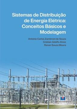 Imagem de SISTEMAS DE DISTRIBUICAO DE ENERGIA ELETRICA - CONCEITOS BASICOS E MODELAGEM