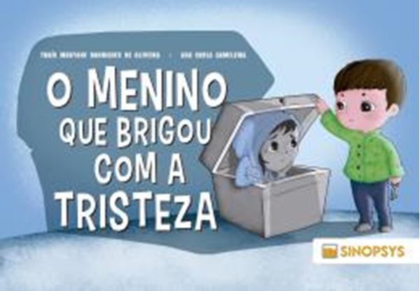 Picture of O MENINO QUE BRIGOU COM A TRISTEZA