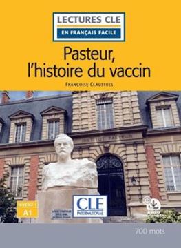 Imagem de PASTEUR, L´HISTOIRE DU VACCIN - NIVEAU A1 - LIVRE + AUDIO TELECHARGEABLE