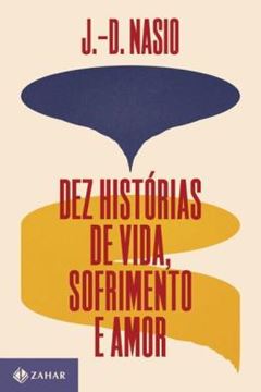 Imagem de DEZ HISTORIAS DE VIDA, SOFRIMENTO E AMOR