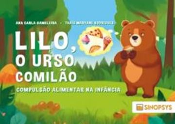 Imagem de LILO, O URSO COMILAO: COMPULSAO ALIMENTAR NA INFANCIA