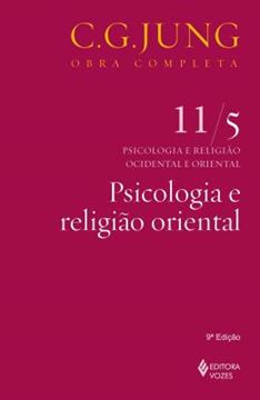 Imagem de PSICOLOGIA E RELIGIAO ORIENTAL - VOL. 11/5 - 9ª ED.