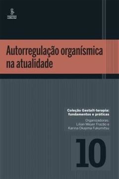 Imagem de AUTORREGULACAO ORGANISMICA NA ATUALIDADE