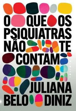 Imagem de O QUE OS PSIQUIATRAS NAO TE CONTAM