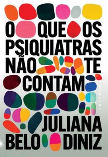 Picture of O QUE OS PSIQUIATRAS NAO TE CONTAM