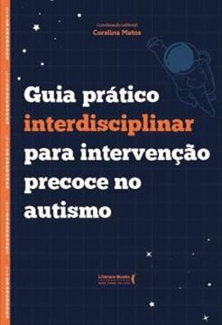 Imagem de GUIA PRATICO INTERDISCIPLINAR PARA INTERVENCAO PRECOCE NO AUTISMO
