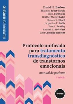 Imagem de PROTOCOLO UNIFICADO PARA TRATAMENTO TRANSDIAGNOSTICO DE TRANSTORNOS EMOCIONAIS