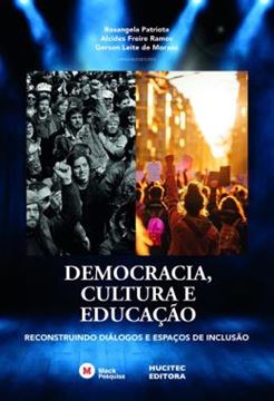 Imagem de DEMOCRACIA, CULTURA E EDUCACAO - RECONSTRUINDO DIALOGOS E ESPACOS DE INCLUSAO