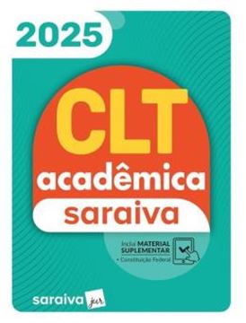 Imagem de CLT ACADEMICA SARAIVA - 25ª EDICAO 2025