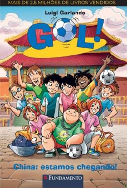 Picture of GOL 14 - CHINA, ESTAMOS CHEGANDO!