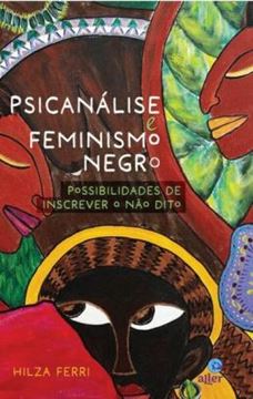 Imagem de PSICANALISE E FEMINISMO NEGRO