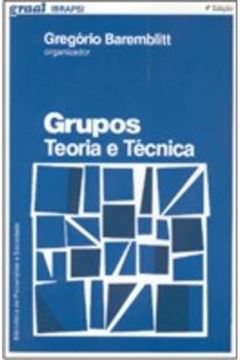 Imagem de GRUPOS - TEORIA E TECNICA