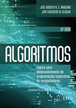 Imagem de ALGORITMOS - LOGICA PARA DESENVOLVIMENTO DE PROGRAMACAO IMPERATIVA DE COMPUTADORES - 30ª ED
