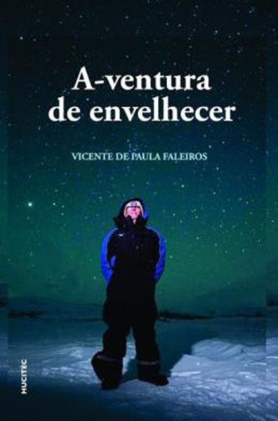 Picture of A VENTURA DE ENVELHECER