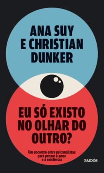 Picture of EU SO EXISTO NO OLHAR DO OUTRO?
