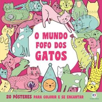Imagem de O MUNDO FOFO DOS GATOS