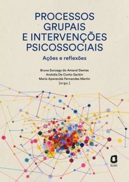 Imagem de PROCESSOS GRUPAIS E INTERVENCOES PSICOSSOCIAIS