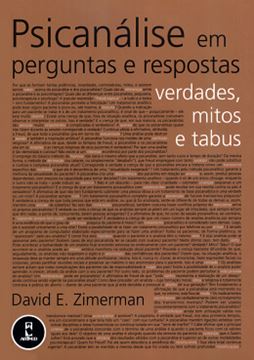 Imagem de PSICANALISE EM PERGUNTAS E RESPOSTAS - VERDADES, MITOS E TABUS