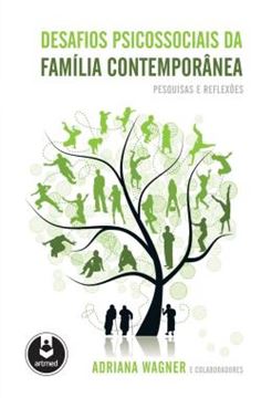 Imagem de DESAFIOS PSICOSSOCIAIS DA FAMILIA CONTEMPORANEA - PESQUISAS E REFLEXOES