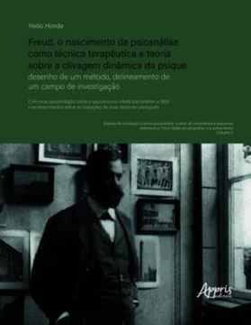 Imagem de FREUD, O NASCIMENTO DA PSICANALISE COMO TECNICA TERAPEUTICA E TEORIA SOBRE A CLIVAGEM DINAMICA DA PSIQUE