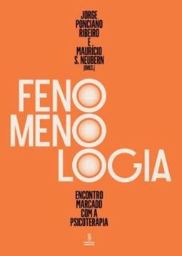 Imagem de FENOMENOLOGIA - ENCONTRO MARCADO COM A PSICOTERAPIA