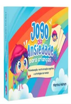Imagem de JOGO DA ANSIEDADE PARA CRIANÇAS - PSICOEDUCAÇÃO, REESTRUTURAÇÃO COGNITIVA E ESTRATÉGIAS DE MANEJO