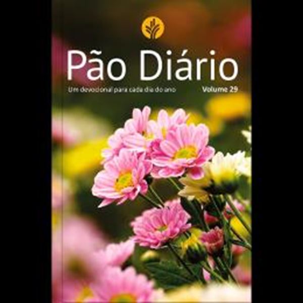 Picture of PAO DIARIO - UM DEVOCIONAL PARA CADA DIA DO ANO - VOLUME 1 - FLORES