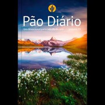 Imagem de PAO DIARIO - UM DEVOCIONAL PARA CADA DIA DO ANO - VOLUME 1 - PAISAGEM - LETRA GRANDE