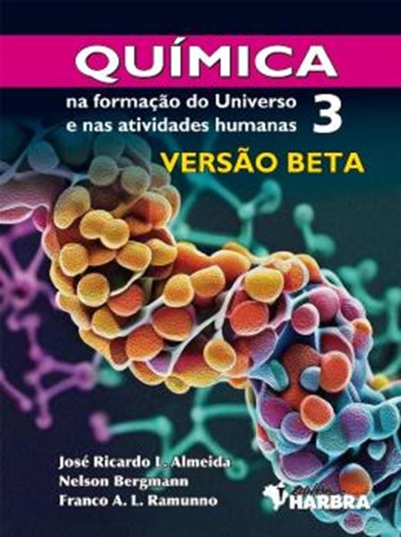 Picture of QUIMICA NA FORMACAO DO UNIVERSO E NAS ATIVIDADES HUMANAS 3 - VERSAO BETA
