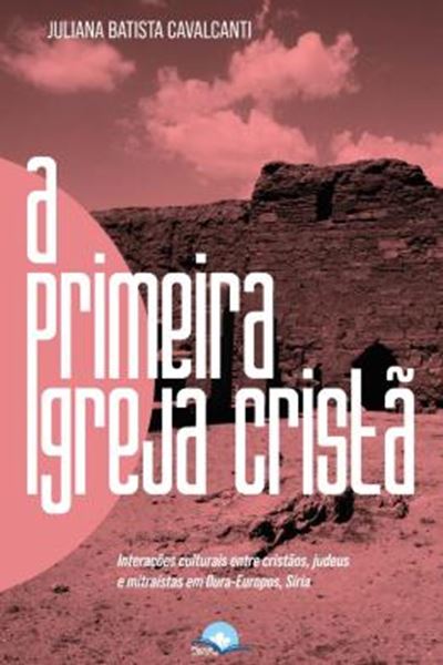 Picture of A PRIMEIRA IGREJA CRISTA