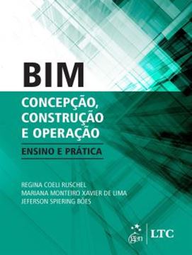 Imagem de BIM - CONCEPCAO, CONSTRUCAO E OPERACAO - ENSINO E PRATICA