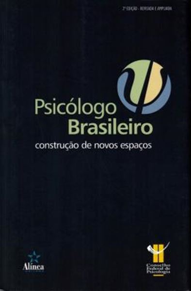 Picture of PSICOLOGO BRASILEIRO - CONSTRUCAO DE NOVOS ESPACOS - 2ª ED