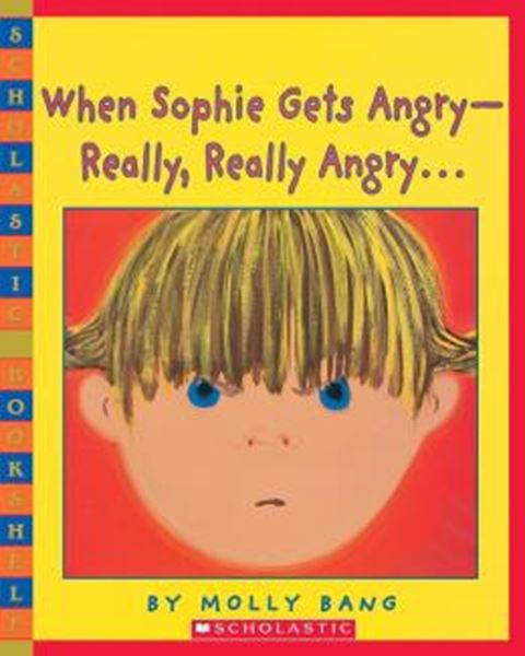 Picture of WHEN SOPHIE GETS ANGRY-REALLY, REALLY ANGRY 