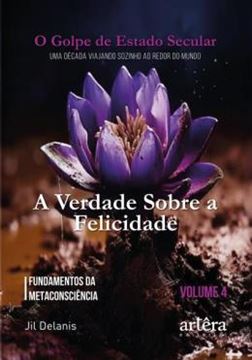 Imagem de A VERDADE SOBRE A FELICIDADE