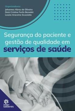 Imagem de SEGURANCA DO PACIENTE E GESTAO DE QUALIDADE EM SERVICOS DE SAUDE