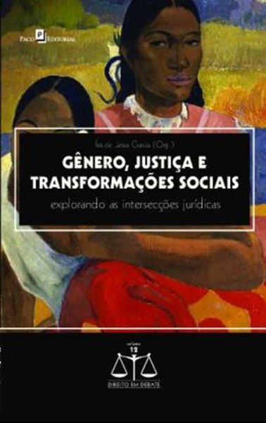 Picture of GENERO, JUSTICA E TRANSFORMACOES SOCIAIS - EXPLORANDO AS INTERSECCOES JURIDICAS