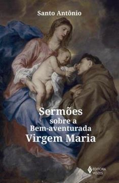 Imagem de SERMOES SOBRE A BEM-AVENTURADA VIRGEM MARIA