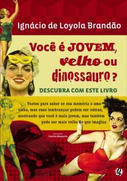 Imagem de VOCE E JOVEM, VELHO OU DINOSSAURO?