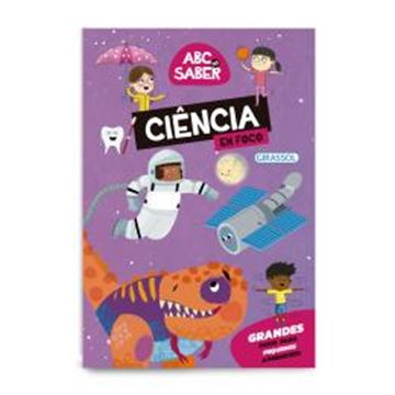 Imagem de ABC DO SABER - CIENCIA EM FOCO