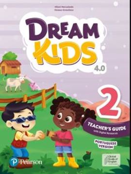Imagem de DREAM KIDS 4.0 - TEACHER GUIDE 2 - WITH DIGITAL RESOURCES - PEARSON ENGLISH PORTAL - PORTUGUESE VERSION - 4TH ED