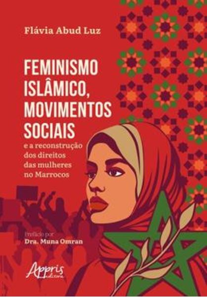 Picture of FEMINISMO ISLAMICO, MOVIMENTOS SOCIAIS E A RECONSTRUCAO DOS DIREITOS DAS MULHERES NO MARROCOS