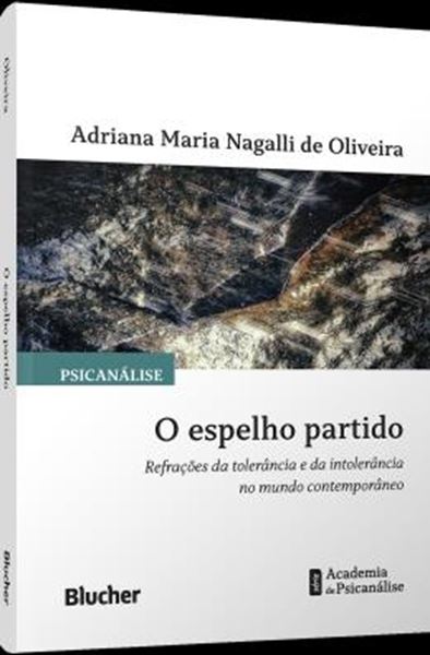 Picture of O ESPELHO PARTIDO - REFRACOES DA TOLERANCIA E DA INTOLERANCIA NO MUNDO CONTEMPORANEO