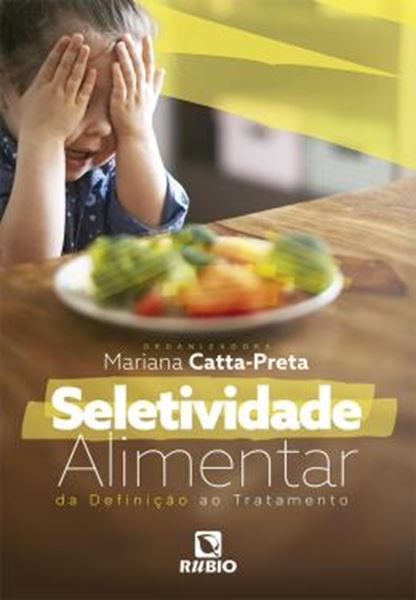 Picture of SELETIVIDADE ALIMENTAR - DA DEFINICAO AO TRATAMENTO