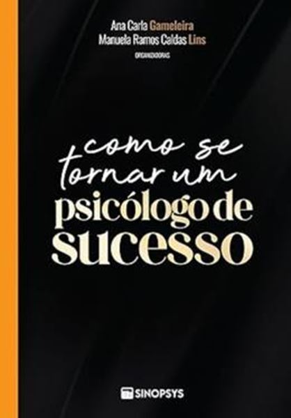 Picture of COMO SE TORNAR UM PSICOLOGO DE SUCESSO