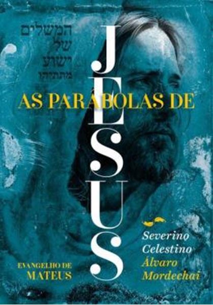Picture of AS PARABOLAS DE JESUS - VISAO JUDAICO-CRISTA-ESPIRITA- EVANGELHO DE MATEUS