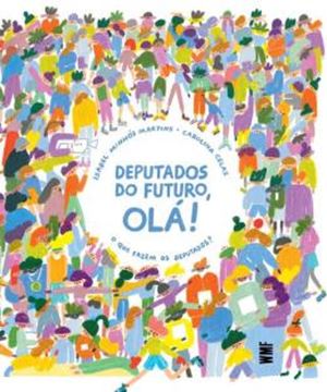 Imagem de DEPUTADOS DO FUTURO, OLA!