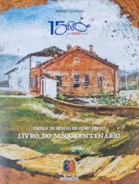 Imagem de ESCOLA DE MINAS DE OURO PRETO - LIVRO DO SESQUICENTENARIO