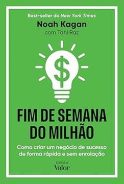 Imagem de FIM DE SEMANA DO MILHAO - COMO CRIAR UM NEGOCIO DE SUCESSO E DE FORMA RAPIDA E SEM ENROLAÇAO