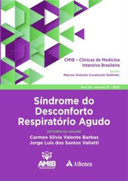 Imagem de SINDROME DO DESCONFORTO RESPIRATORIO AGUDO - ANO 30 - VOLUME 35