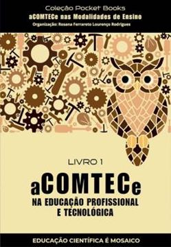 Imagem de ACOMTECE NA EDUCAÇAO PROFISSIONAL E TECNOLOGICA - VOLUME 1